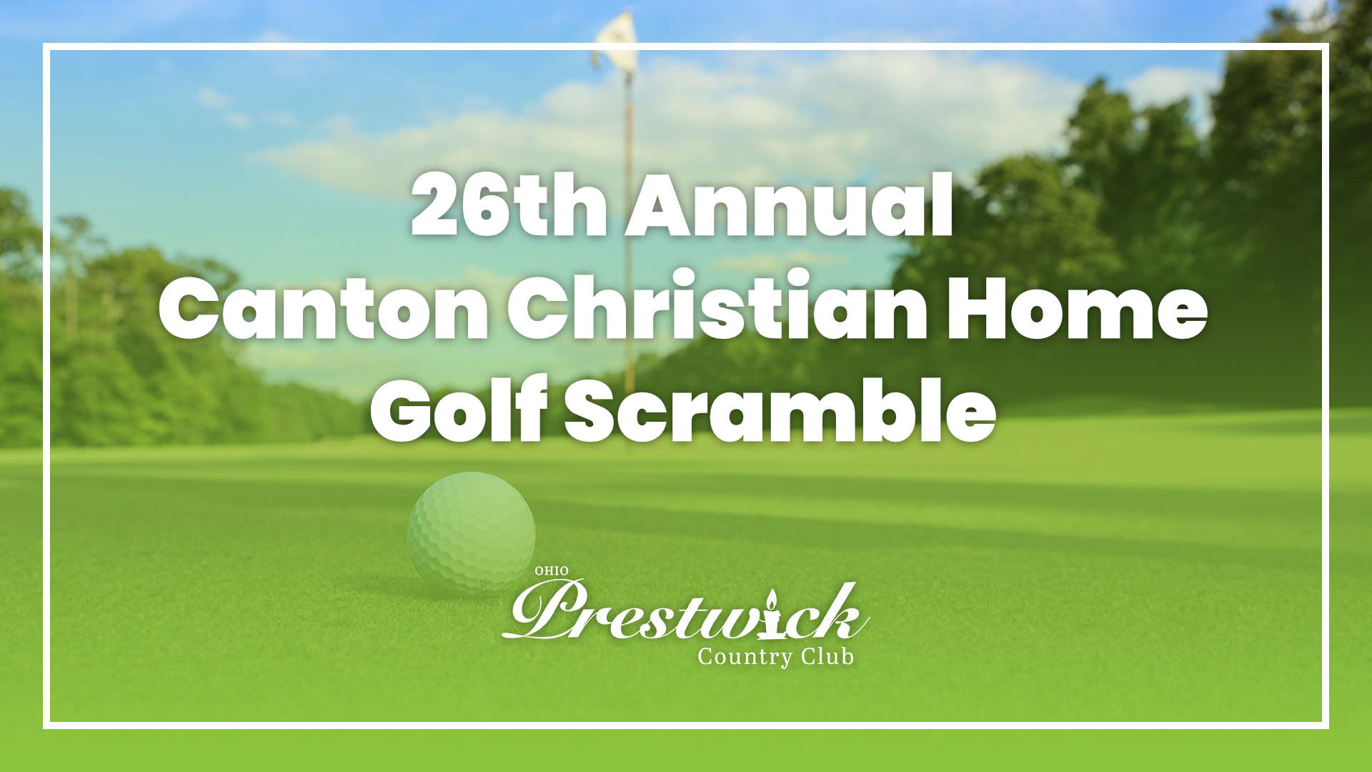 26th Annual Canton Christian Home Golf Scramble